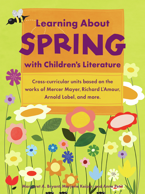 Title details for Learning About Spring with Children's Literature by Margaret A. Bryant - Available